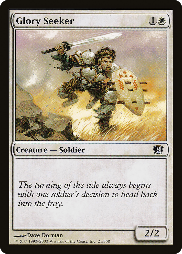 Glory Seeker (8ED-21★) - 8th Edition