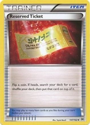 Reserved Ticket 147/162 - Reverse Holofoil XY BREAKthrough - Uncommon