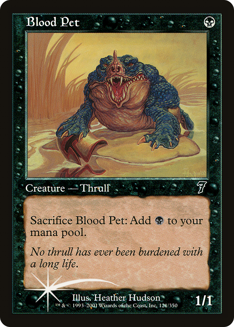 Blood Pet (7ED-121★) - 7th Edition
