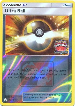 Ultra Ball (North America Championships) 135/149 - Reverse Holofoil League & Championship Cards - Promo