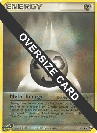 Metal Energy (EX Ruby & Sapphire) 094/109 - Holofoil Jumbo Cards - Promo