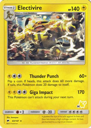 Electivire (#32 Pikachu Stamped) 043/147 Battle Academy - Promo