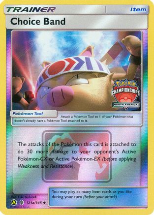 Choice Band (North America Championships) 121a/145 - Reverse Holofoil League & Championship Cards - Promo