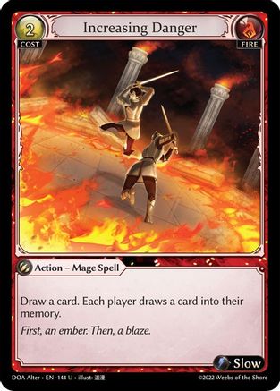 Increasing Danger (144) - Dawn of Ashes Alter Edition