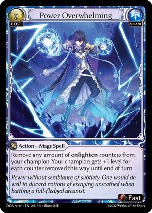 Power Overwhelming (245) - Dawn of Ashes Alter Edition
