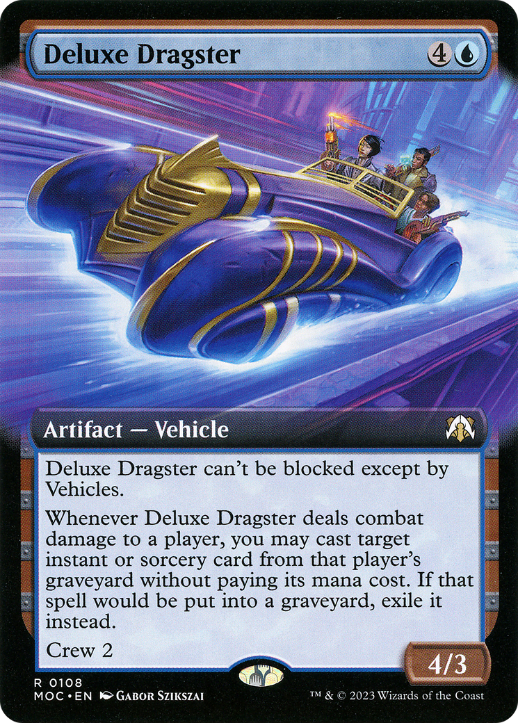 Deluxe Dragster (Extended Art) (MOC-108) - March of the Machine Commander: (Extended Art)
