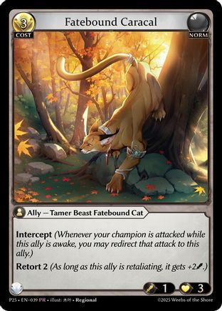 Fatebound Caracal (039) - Promotional Cards Foil