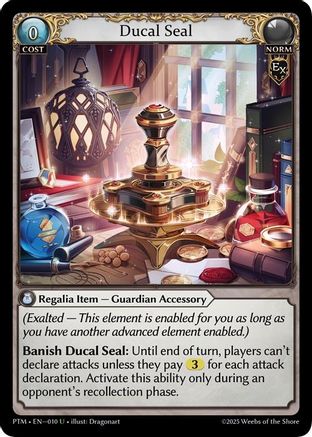 Ducal Seal (Curio Foil) (010) - Phantom Monarchs Foil