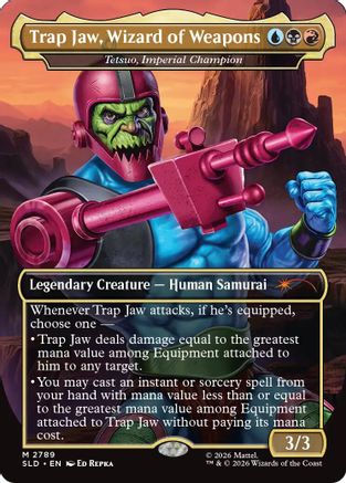 Trap Jaw, Wizard of Weapons - Tetsuo, Imperial Champion (SLD-2789) - Secret Lair Drop Series