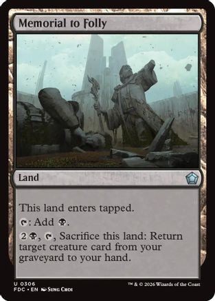 Memorial to Folly (FDC-306) - Commander: Foundations