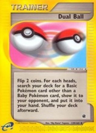 Dual Ball 139/165 - Reverse Holofoil Expedition - Uncommon