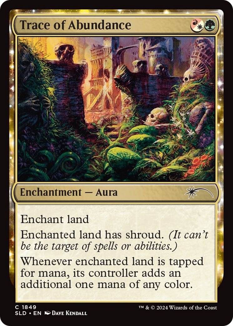 Trace of Abundance (SLD-1849) - Secret Lair Drop: (enchantment)