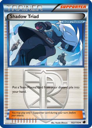 Shadow Triad (Team Plasma) 102/116 Plasma Freeze - Uncommon