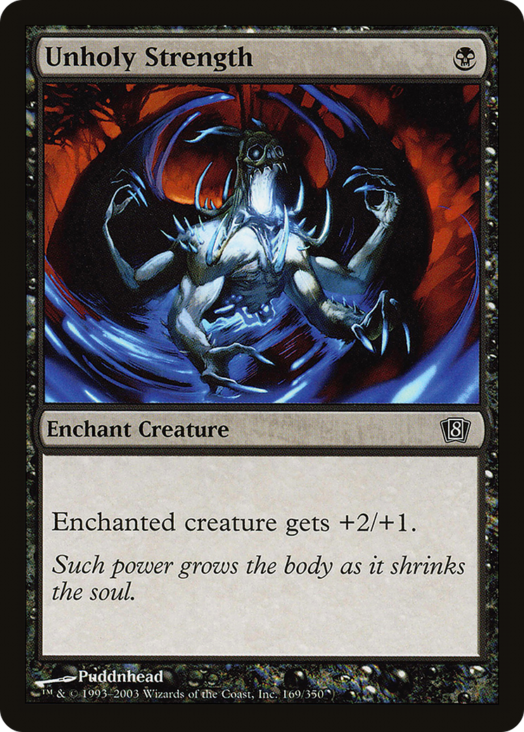 Unholy Strength (8ED-169★) - 8th Edition