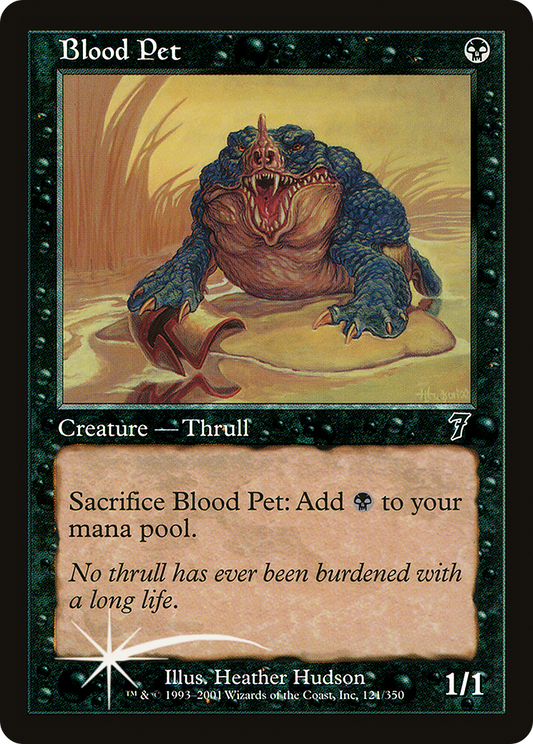Blood Pet (7ED-121★) - 7th Edition