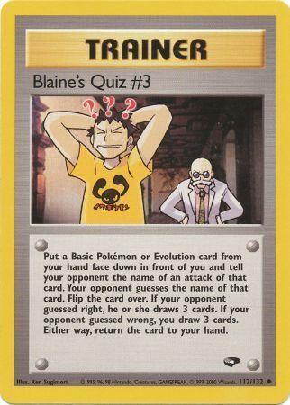 Blaine's Quiz #3 112/132  - Unlimited Gym Challenge - Uncommon