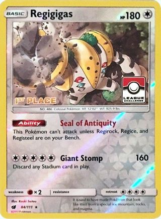 Regigigas (League Challenge) [1st Place] 084/111  - Reverse Holofoil League & Championship Cards - Promo