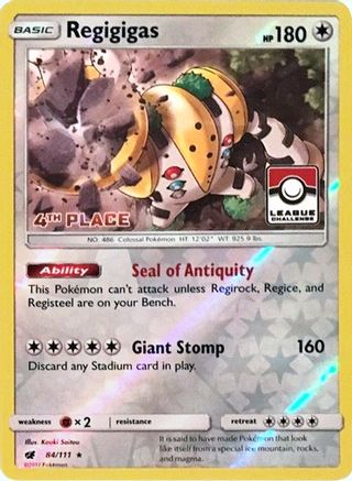 Regigigas (League Challenge) [4th Place] 084/111  - Reverse Holofoil League & Championship Cards - Promo