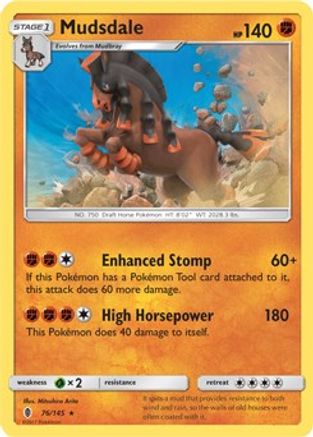 Mudsdale (Prerelease Kit Exclusive) 076/145  Deck Exclusives - Rare