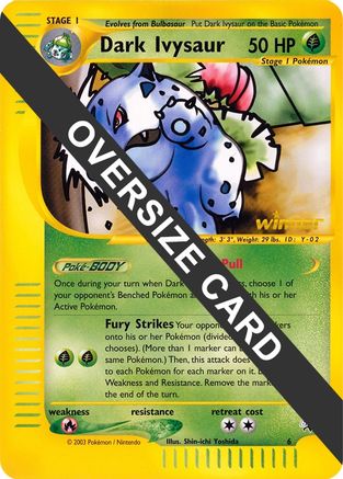 Dark Ivysaur (Best of Game 6 Promo) 006  Jumbo Cards - Promo