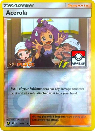 Acerola (League Challenge) [4th Place] 112a/147  - Reverse Holofoil League & Championship Cards - Promo