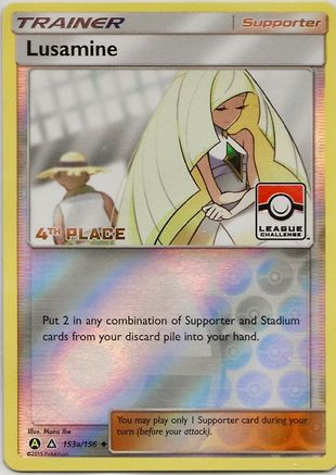 Lusamine (League Challenge) [4th Place] 153a/156  - Reverse Holofoil League & Championship Cards - Promo
