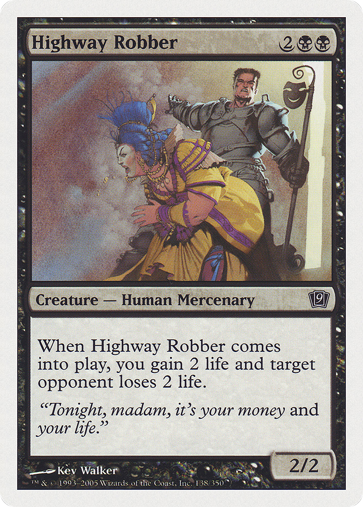 Highway Robber (9ED-138★) - 9th Edition