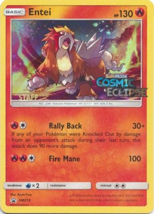 Entei (Prerelease) [Staff] SM219  - Holofoil SM Promos - Promo