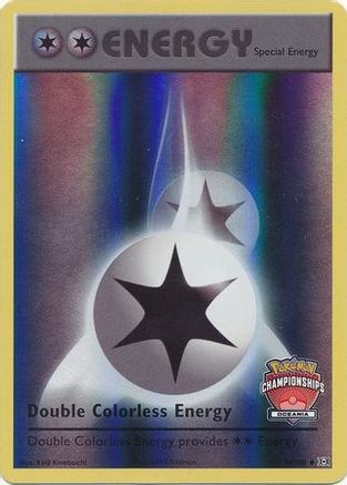 Double Colorless Energy (Oceania Championships) 090/108  - Reverse Holofoil League & Championship Cards - Promo