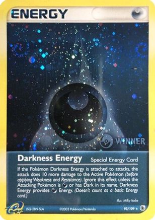 Darkness Energy (Special) (Special) - 93/109  093/109  - Holofoil League & Championship Cards - Promo