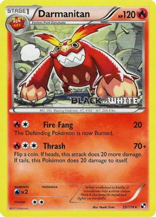 Darmanitan (Prerelease) 025/114  - Holofoil Black and White Promos - Promo