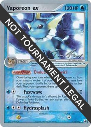 Vaporeon ex - 2007 (Tom Roos) 110  World Championship Decks - Ultra Rare