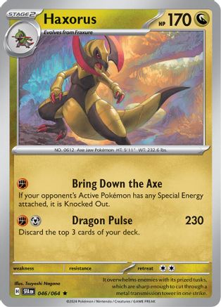 Haxorus 046/064  - Reverse Holofoil SV Shrouded Fable - Rare