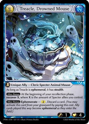 Treacle, Drowned Mouse (127) - Phantom Monarchs Foil