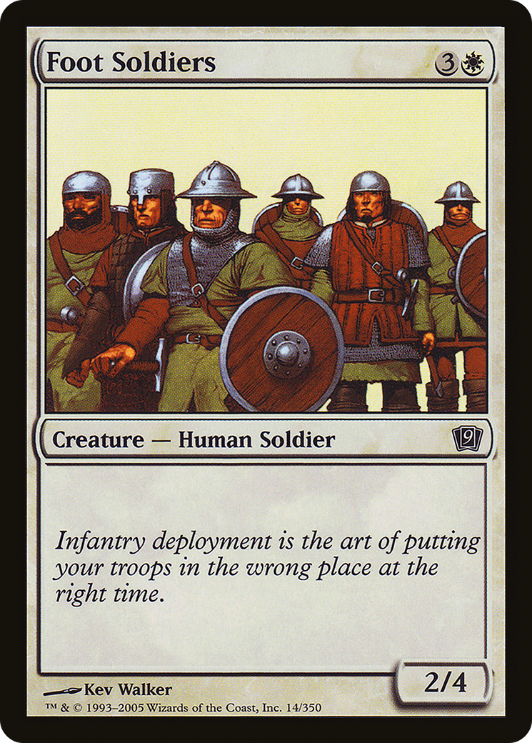 Foot Soldiers (9ED-14★) - 9th Edition