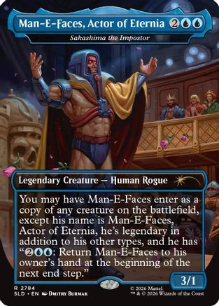 Man-E-Faces, Actor of Eternia - Sakashima the Impostor (SLD-2784) - Secret Lair Drop Series