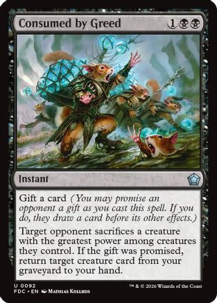 Consumed by Greed (FDC-092) - Commander: Foundations