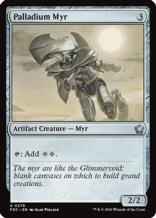 Palladium Myr (FDC-278) - Commander: Foundations