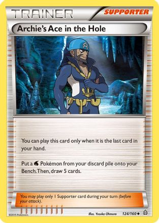 Archie's Ace in the Hole 124/160  - Reverse Holofoil XY  Primal Clash - Uncommon