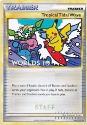 Tropical Tidal Wave (Worlds 10) [Staff] HGSS18  HGSS Promos - Promo