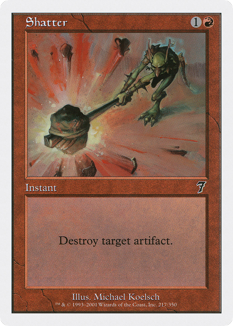 Shatter (7ED-217★) - 7th Edition