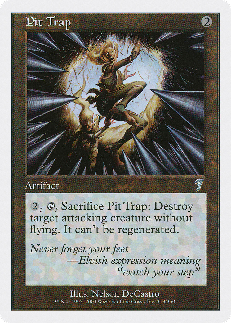 Pit Trap (7ED-313★) - 7th Edition Foil